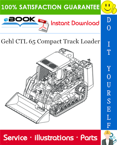 Thumbnail ☆☆ Best ☆☆ Gehl CTL 65 Compact Track Loader Parts Manual