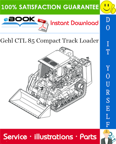 Thumbnail ☆☆ Best ☆☆ Gehl CTL 85 Compact Track Loader Parts Manual Thumbnail ☆☆ Best ☆☆ Gehl CTL 85 Compact Track Loader Parts Manual