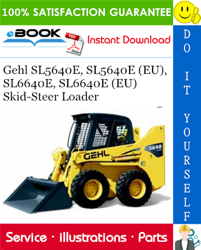 Thumbnail ☆☆ Best ☆☆ Gehl SL5640E, SL5640E (EU), SL6640E, SL6640E (EU) Skid-Steer Loader Parts Manual