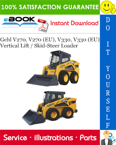 Thumbnail ☆☆ Best ☆☆ Gehl V270, V270 (EU), V330, V330 (EU) Vertical Lift / Skid-Steer Loader Parts Manual