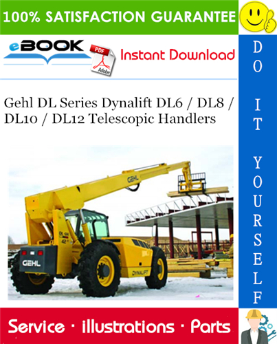 Thumbnail ☆☆ Best ☆☆ Gehl DL Series Dynalift DL6 / DL8 / DL10 / DL12 Telescopic Handlers Parts Manual