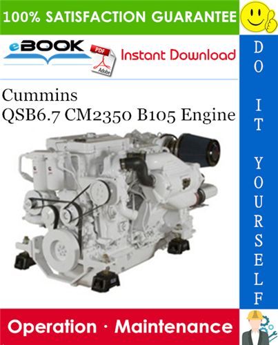 Thumbnail ☆☆ Best ☆☆ Cummins QSB6.7 CM2350 B105 Engine Operation & Maintenance Manual