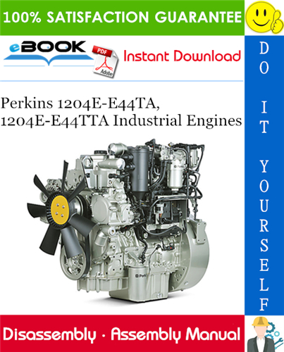 Thumbnail ☆☆ Best ☆☆ Perkins 1204E-E44TA, 1204E-E44TTA Industrial Engines Disassembly and Assembly Manual