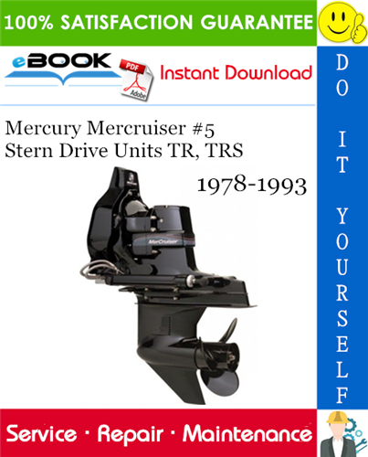 Thumbnail ☆☆ Best ☆☆ Mercury Mercruiser #5 Stern Drive Units TR, TRS Service Repair Manual 1978-1993 Download