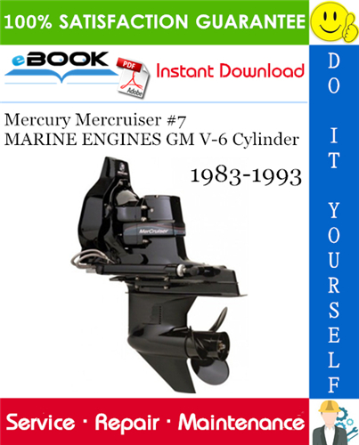 Thumbnail ☆☆ Best ☆☆ Mercury Mercruiser #7 MARINE ENGINES GM V-6 Cylinder Service Repair Manual 1983-1993 Download