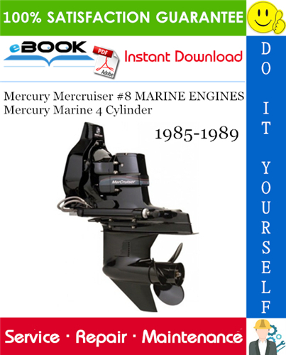 Thumbnail ☆☆ Best ☆☆ Mercury Mercruiser #8 MARINE ENGINES Mercury Marine 4 Cylinder Service Repair Manual 1985-1989 Download