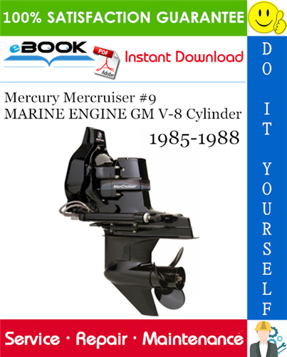 Thumbnail ☆☆ Best ☆☆ Mercury Mercruiser #9 MARINE ENGINE GM V-8 Cylinder Service Repair Manual 1985-1988 Download Thumbnail ☆☆ Best ☆☆ Mercury Mercruiser #9 MARINE ENGINE GM V-8 Cylinder Service Repair Manual 1985-1988 Download