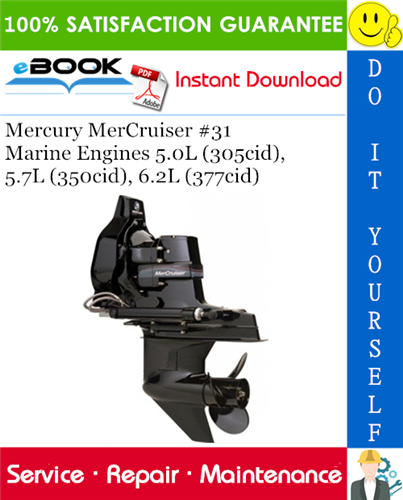 Thumbnail ☆☆ Best ☆☆ Mercury MerCruiser #31 Marine Engines 5.0L (305cid), 5.7L (350cid), 6.2L (377cid) Service Repair Manual 