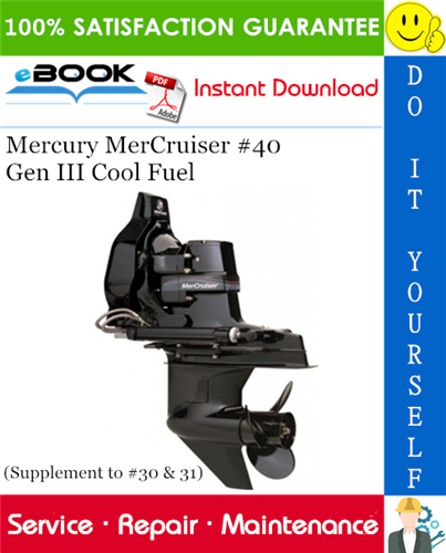 Thumbnail ☆☆ Best ☆☆ Mercury MerCruiser #40 Gen III Cool Fuel Service Repair Manual (Supplement to #30 & 31)