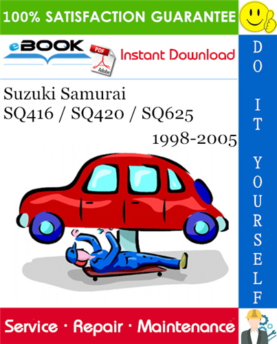Thumbnail ☆☆ Best ☆☆ Suzuki Samurai SQ416 / SQ420 / SQ625 Service Repair Manual 1998-2005 Download
