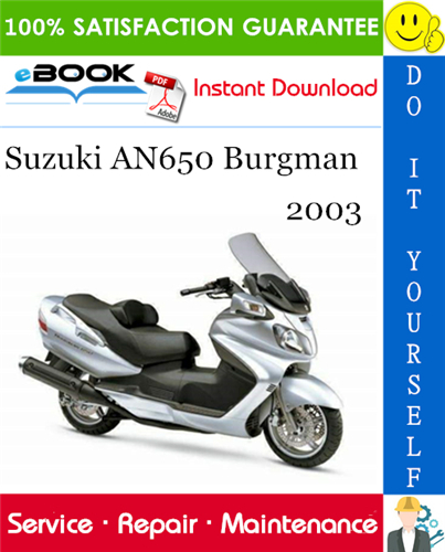 Thumbnail ☆☆ Best ☆☆ 2003 Suzuki AN650 Burgman Motorcycle Service Repair Manual