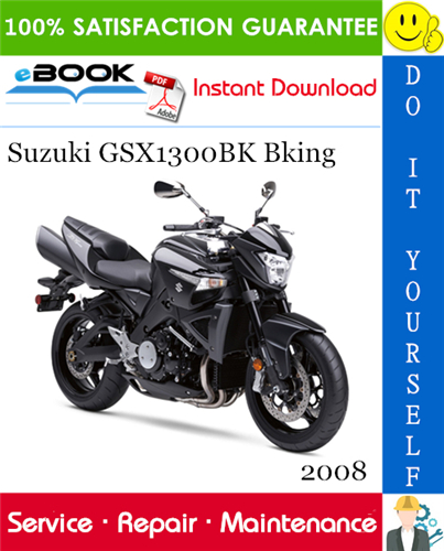 Thumbnail ☆☆ Best ☆☆ 2008 Suzuki GSX1300BK Bking Motorcycle Service Repair Manual 