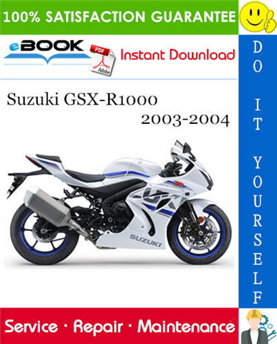 Thumbnail ☆☆ Best ☆☆ Suzuki GSX-R1000 Motorcycle Service Repair Manual 2003-2004 Download