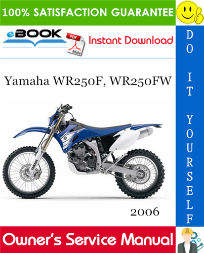 Thumbnail ☆☆ Best ☆☆ 2006 Yamaha WR250F, WR250FW Motorcycle Owners Service Manual