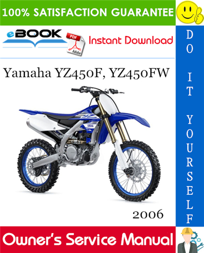 Thumbnail ☆☆ Best ☆☆ 2006 Yamaha YZ450F, YZ450FW Motorcycle Owners Service Manual