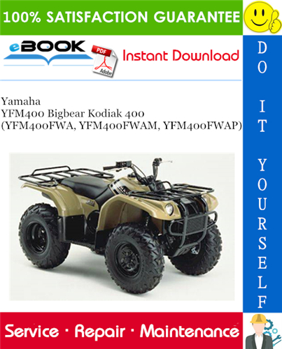 Thumbnail ☆☆ Best ☆☆ Yamaha YFM400 Bigbear Kodiak 400 (YFM400FWA, YFM400FWAM, YFM400FWAP) ATV Service Repair Manual + Assembly Manual 2000 2002 Download