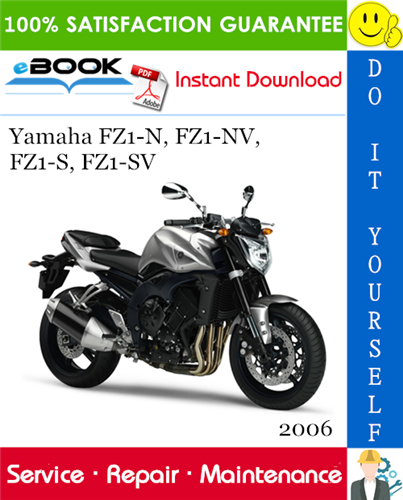 Thumbnail ☆☆ Best ☆☆ 2006 Yamaha FZ1-N, FZ1-NV, FZ1-S, FZ1-SV Motorcycle Service Repair Manual