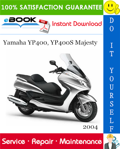 Thumbnail ☆☆ Best ☆☆ 2004 Yamaha YP400, YP400S Majesty Scooter Service Repair Manual 