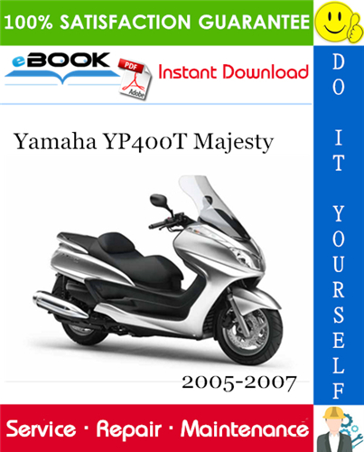 Thumbnail ☆☆ Best ☆☆ Yamaha YP400T Majesty Scooter Service Repair Manual 2005-2007 Download