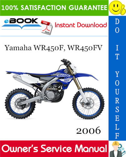 Thumbnail ☆☆ Best ☆☆ 2006 Yamaha WR450F, WR450FV Motorcycle Owners Service Manual