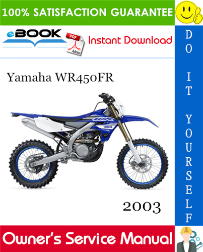 Thumbnail ☆☆ Best ☆☆ 2003 Yamaha WR450FR Motorcycle Owners Service Manual