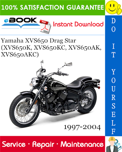 Thumbnail ☆☆ Best ☆☆ Yamaha XVS650 Drag Star (XVS650K, XVS650KC, XVS650AK, XVS650AKC) Motorcycle Service Repair Manual 1997-2004 Download