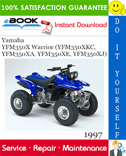 Thumbnail ☆☆ Best ☆☆ 1997 Yamaha YFM350X Warrior (YFM350XKC, YFM350XA, YFM350XE, YFM350XJ) ATV Service Repair Manual 