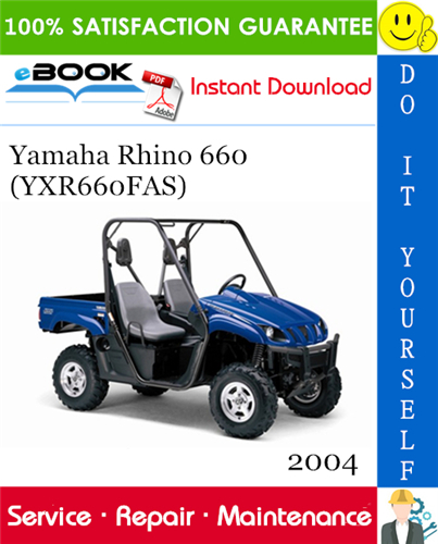 Thumbnail ☆☆ Best ☆☆ 2004 Yamaha Rhino 660 (YXR660FAS) Utility Terrain Vehicle Service Repair Manual Thumbnail ☆☆ Best ☆☆ 2004 Yamaha Rhino 660 (YXR660FAS) Utility Terrain Vehicle Service Repair Manual