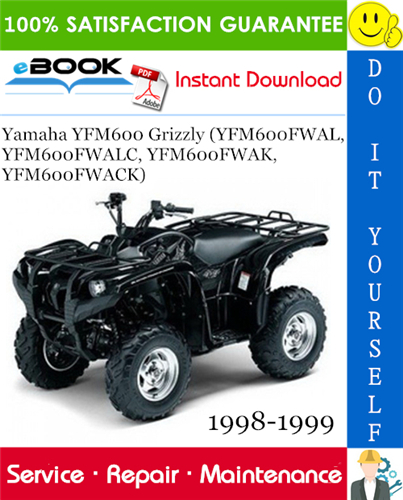 Thumbnail ☆☆ Best ☆☆ Yamaha YFM600 Grizzly (YFM600FWAL, YFM600FWALC, YFM600FWAK, YFM600FWACK) ATV Service Repair Manual 1998-1999 Download