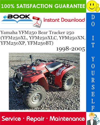 Thumbnail ☆☆ Best ☆☆ Yamaha YFM250 Bear Tracker 250 (YFM250XL, YFM250XLC, YFM250XN, YFM250XP, YFM250BT) ATV Service Repair Manual 1998-2005 Download