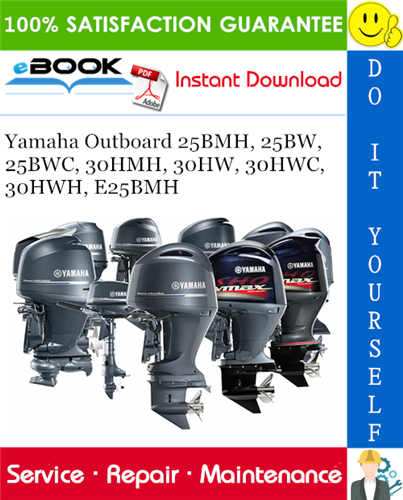 Thumbnail ☆☆ Best ☆☆ Yamaha Outboard 25BMH, 25BW, 25BWC, 30HMH, 30HW, 30HWC, 30HWH, E25BMH Service Repair Manual 