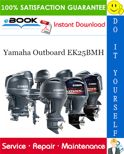 Thumbnail ☆☆ Best ☆☆ Yamaha Outboard EK25BMH Service Repair Manual 