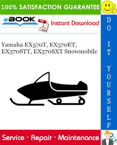 Thumbnail ☆☆ Best ☆☆ Yamaha EX570T, EX570ET, EX570STT, EX570SXT Snowmobile Service Repair Manual
