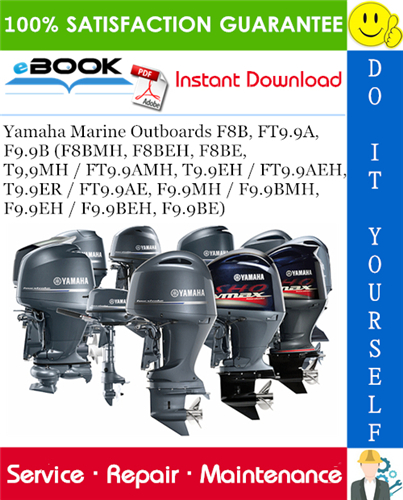 Thumbnail ☆☆ Best ☆☆ Yamaha Marine Outboards F8B, FT9.9A, F9.9B (F8BMH, F8BEH, F8BE, T9,9MH / FT9.9AMH, T9.9EH / FT9.9AEH, T9.9ER / FT9.9AE, F9.9MH / F9.9BMH, F9.9EH / F9.9BEH, F9.9B