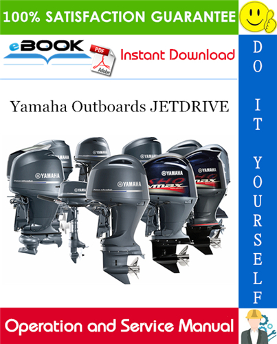 Thumbnail ☆☆ Best ☆☆ Yamaha Outboards JETDRIVE Operation and Service Manual
