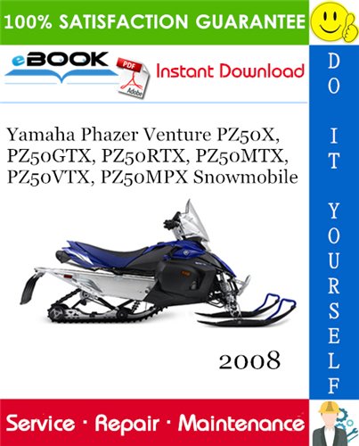 Thumbnail ☆☆ Best ☆☆ 2008 Yamaha Phazer Venture PZ50X, PZ50GTX, PZ50RTX, PZ50MTX, PZ50VTX, PZ50MPX Snowmobile Supplementary Service Manual
