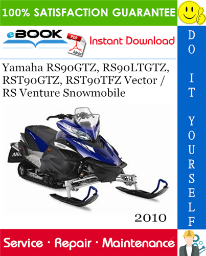 Thumbnail ☆☆ Best ☆☆ 2010 Yamaha RS90GTZ, RS90LTGTZ, RST90GTZ, RST90TFZ Vector / RS Venture Snowmobile Service Repair Manual