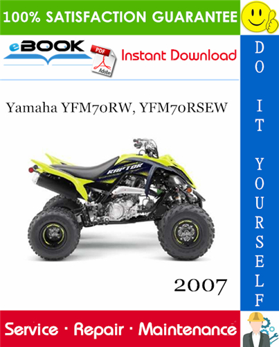 Thumbnail ☆☆ Best ☆☆ 2007 Yamaha YFM70RW, YFM70RSEW Supplementary Service Manual