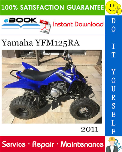 Thumbnail ☆☆ Best ☆☆ 2011 Yamaha YFM125RA ATV Service Repair Manual 
