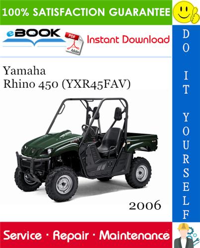 Thumbnail ☆☆ Best ☆☆ 2006 Yamaha Rhino 450 (YXR45FAV) Utility Terrain Vehicle Service Repair Manual 