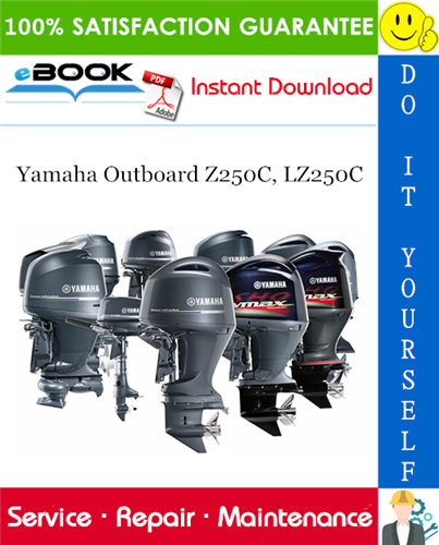 Thumbnail ☆☆ Best ☆☆ Yamaha Outboard Z250C, LZ250C Service Repair Manual 