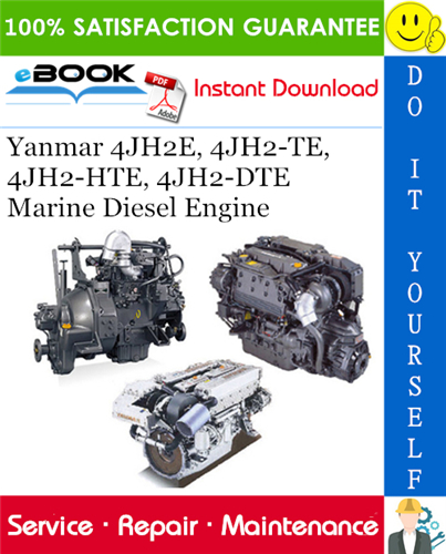 Thumbnail ☆☆ Best ☆☆ Yanmar 4JH2E, 4JH2-TE, 4JH2-HTE, 4JH2-DTE Marine Diesel Engine Service Repair Manual 