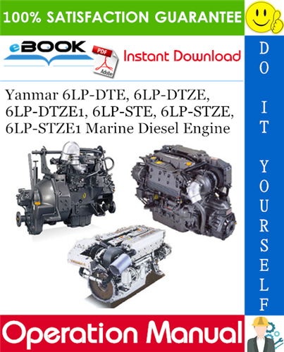 Thumbnail ☆☆ Best ☆☆ Yanmar 6LP-DTE, 6LP-DTZE, 6LP-DTZE1, 6LP-STE, 6LP-STZE, 6LP-STZE1 Marine Diesel Engine Operation Manual