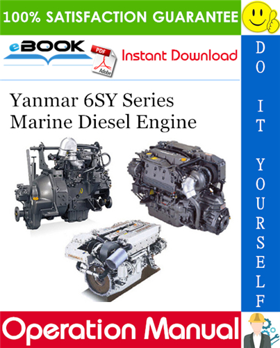 Thumbnail ☆☆ Best ☆☆ Yanmar 6SY Series Marine Diesel Engine Operation Manual