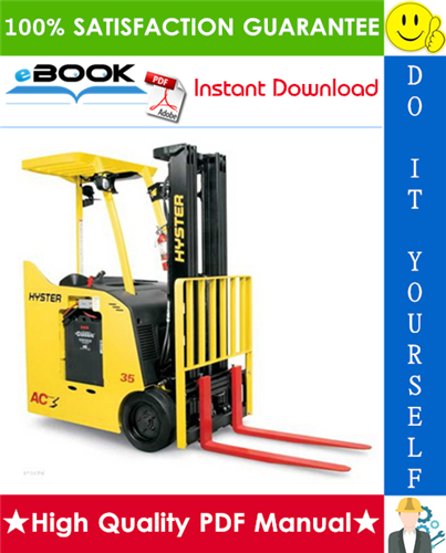 Thumbnail ☆☆ Best ☆☆ Hyster E30HSD2, E35HSD2, E40HSD2 (B219) 3-Wheel Electric Forklifts Service Repair Manual