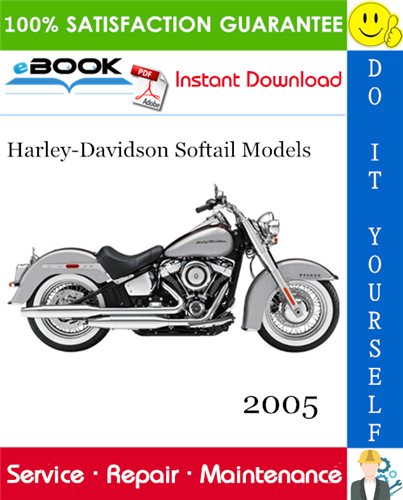Thumbnail ☆☆ Best ☆☆ 2005 Harley-Davidson Softail Models (FLSTC, FLSTF, FLSTSC, FLSTN, FXST, FXSTB, FXSTS, FXSTD, FLSTFSE) Motorcycle Service Repair Manual 