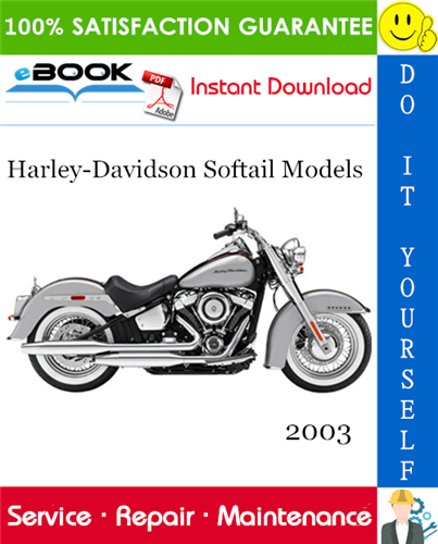 Thumbnail ☆☆ Best ☆☆ 2003 Harley-Davidson Softail Models (FLSTC, FLSTF, FLSTS, FXST, FXSTB, FXSTS, FXSTD, FXSTDSE) Motorcycle Service Repair Manual 