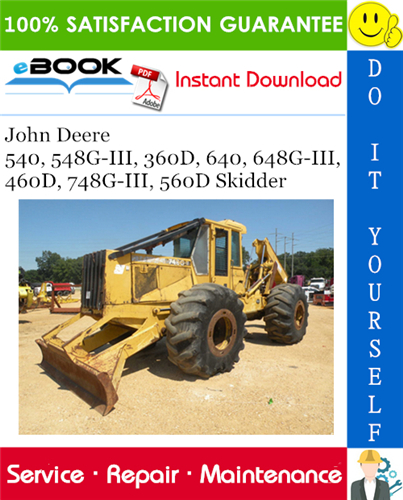 Thumbnail ☆☆ Best ☆☆ John Deere 540, 548G-III, 360D, 640, 648G-III, 460D, 748G-III, 560D Skidder Service Repair Manual