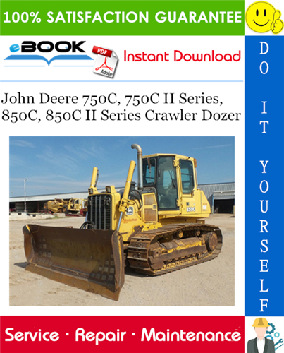 Thumbnail ☆☆ Best ☆☆ John Deere 750C, 750C II Series, 850C, 850C II Series Crawler Dozer Service Repair Manual