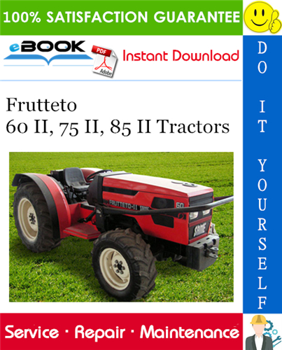 Thumbnail ☆☆ Best ☆☆ Frutteto 60 II, 75 II, 85 II Tractors Service Repair Manual